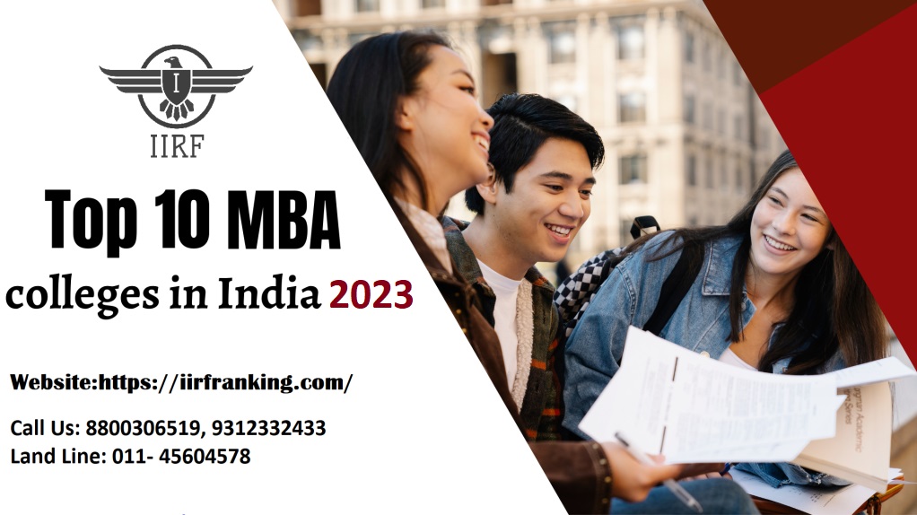 Top MBA Colleges in India 2023 – CAT Score, Cutoffs, Highlights, FAQs